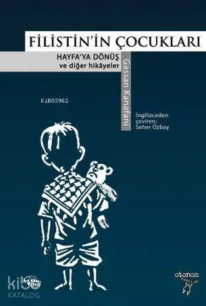 Filistinin Çocukları; Hayfa'ya Dönüş ve Diğer Hikayeler