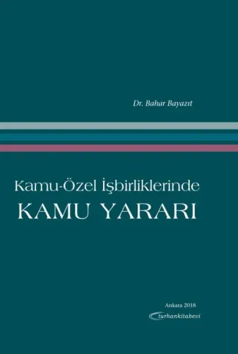 Turhan Kamu-Özel İşbirliklerinde Kamu Yararı