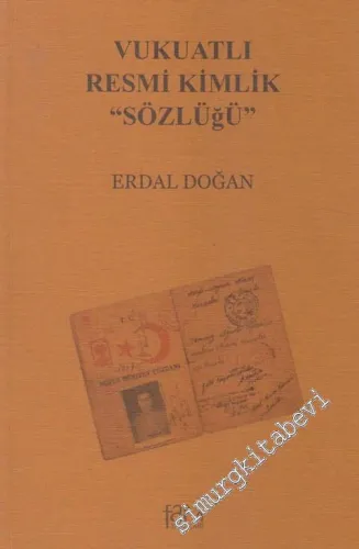 Vukuatlı Resmi Kimlik Sözlüğü -        2012