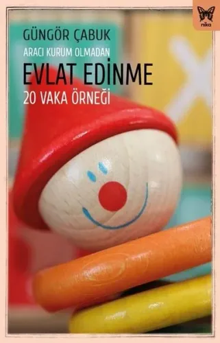 Aracı Kurum Olmadan Evlat Edinme