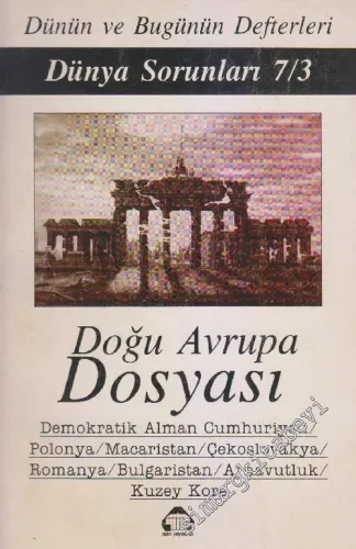 Doğu Avrupa Dosyası: Demokratik Alman Cumhuriyeti / Polonya / Macaristan / Çekoslovakya / Romanya / Bulgaristan / Arnavutluk / Kuzey Kore -        1990