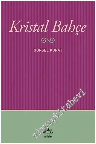 Kristal Bahçe -        2013