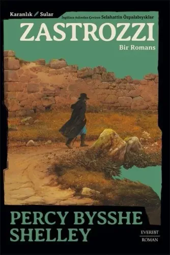 Karanlık Sular - Zastrozzi ;Bir Romans