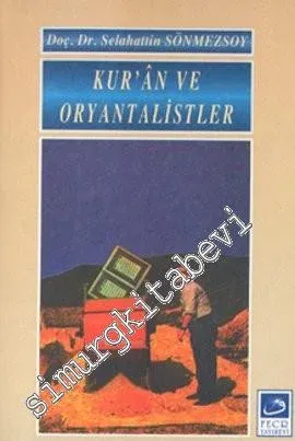 Kuran ve Oryantalistler -        1998