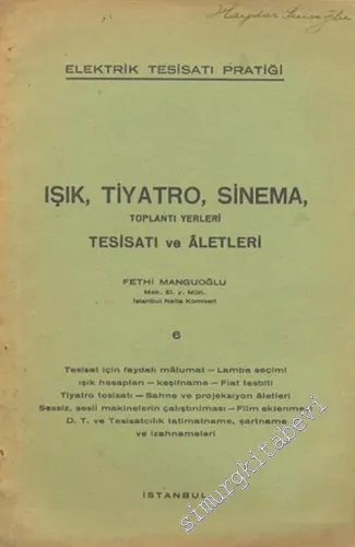 Işık, Tiyatro, Sinema, Toplantı Yerleri Tesisatı ve Aletleri -