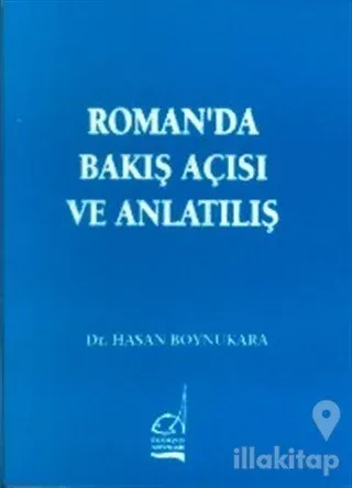 Roman'da Bakış Açısı ve Anlatılış