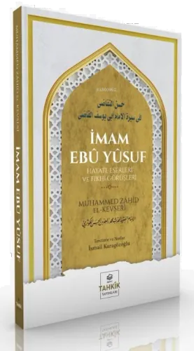 İmam Ebû Yûsuf Hayatı, Eserleri Ve Fıkhî Görüşleri