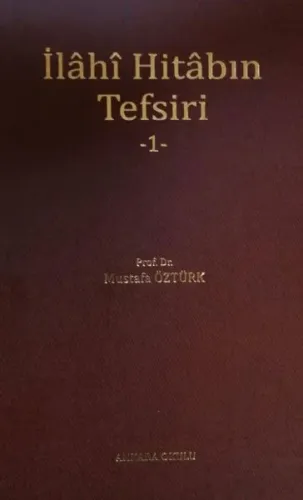 İlâhî Hitâbın Tefsiri
