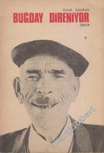 Buğday Direniyor -