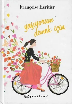 Yaşıyorum Demek İçin - Ciltli Kitap