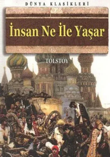 İnsan Ne ile Yasar
