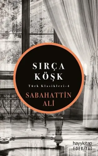 Sırça Köşk; Türk Klasikleri - 4