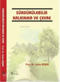 Sürdürülebilir Kalkınma ve Çevre