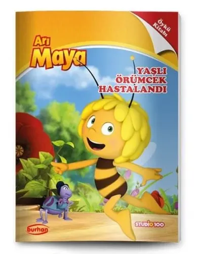 Arı Maya Öykü Kitapları/ Yaşlı Örümcek Hastalandı