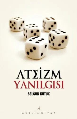 Ateizm Yanılgısı | benlikitap.com