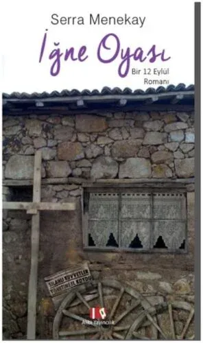 İğne Oyası Bir 12 Eylül Romanı Serra Menekay