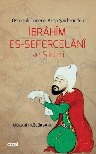 İbrahim Es-Sefercelani ve Şiirleri