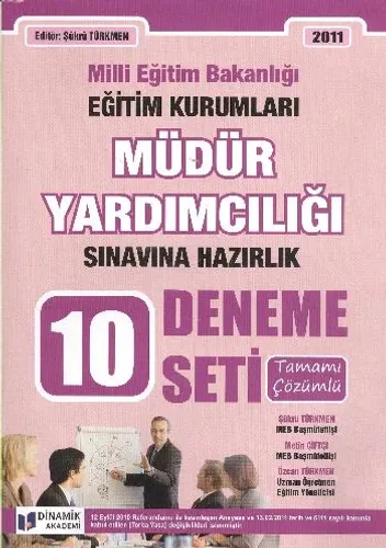 Dinamik Müdür Yardımcılığı Sınavlarına Hazırlık Tamamı Çözümlü 10 Deneme Seti