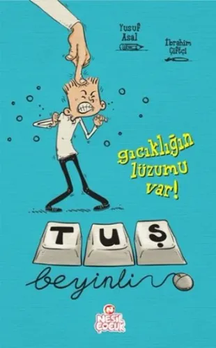 Tuş Beyinli-1 Gıcıklığın Lüzumu Var