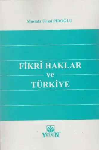 Fikri Haklar ve Türkiye