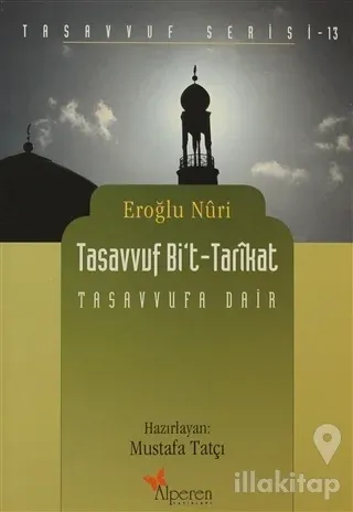 Tasavvuf Bi't - Tarikat