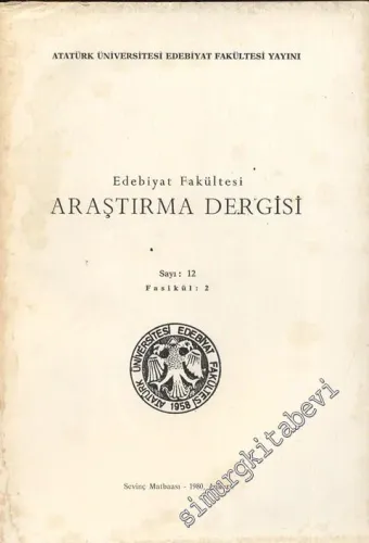 Fen Edebiyat Fakültesi Edebiyat Bilimleri Araştırma Dergisi - Sayı: 12, Fasikül: 2