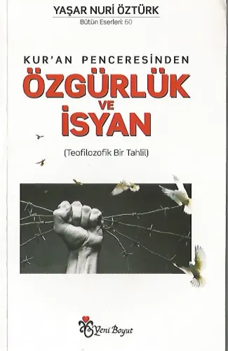 Kur'an Penceresinden Özgürlük ve İsyan