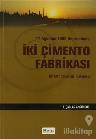 17 Ağustos 1999 Depreminde İki Çimento Fabrikası