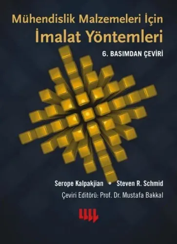 Mühendislik Malzemeleri İçin - İmalat Yöntemleri (Ciltli)