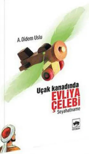 Uçak Kanadında Evliya Çelebi