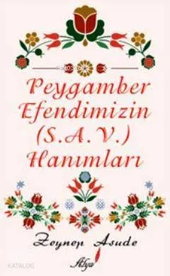 Peygamber Efendimizin (s.a.v) Hanımları
