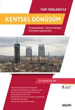Tüm Yönleriyle Kentsel Dönüşüm Şenol Saltık