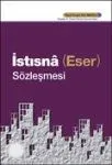 İstısna (Eser) Sözleşmesi