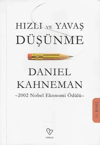 Hızlı ve Yavaş Düşünme