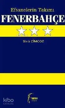 Efsanelerin Takımı Fenerbahçe