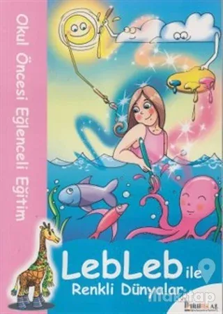 Lebleb ile Renkli Dünyalar