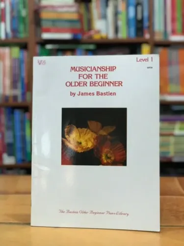 Musicianship for the Older Beginner: Level 1 Paperback WP34