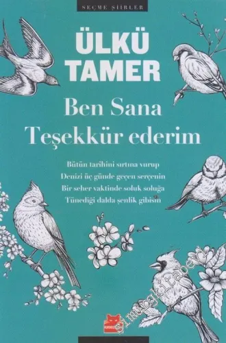 Ben Sana Teşekkür Ederim : Seçme Şiirler -         2020