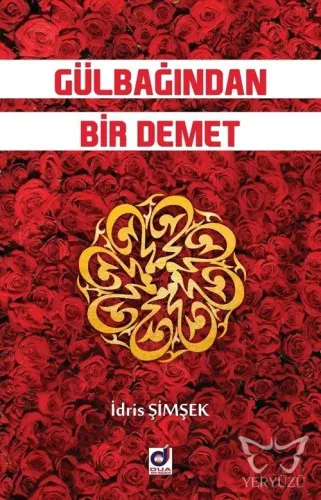 Gülbağından Bir Demet