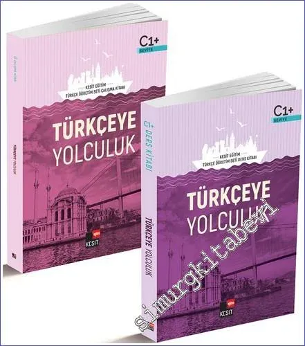 Türkçeye Yolculuk: C1 Ders Kitabı / C1 Çalışma Kitabı, 2 Kitap TAKIM -         2017