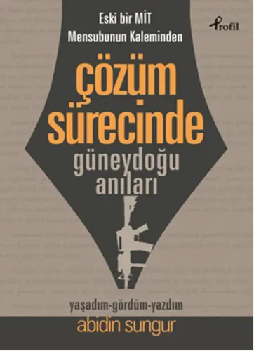 Çözüm Sürecinde  Güneydoğu Anıları; Eski Bir Mit Mensubunun Kaleminden