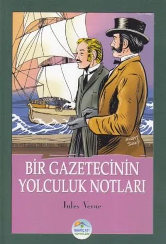 Bir Gazetecinin Yolculuk Notları Jules Verne Bir Gazetecinin Yolculuk Notları Jules Verne