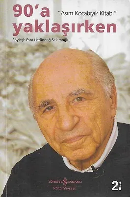 90'a Yaklaşırken