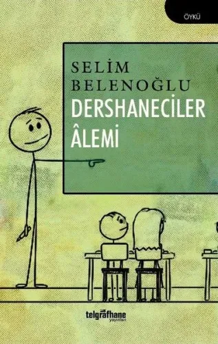 Dershaneciler Âlemi