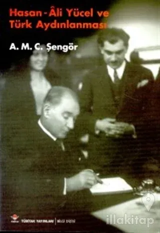 Hasan - Ali Yücel ve Türk Aydınlanması