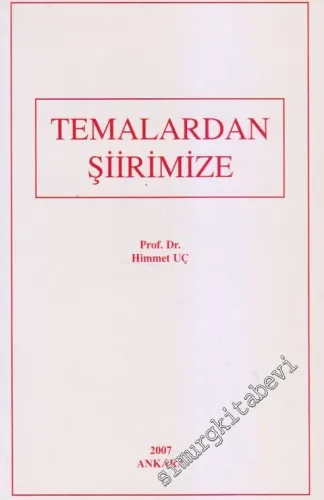 Temalardan Şiirimize -