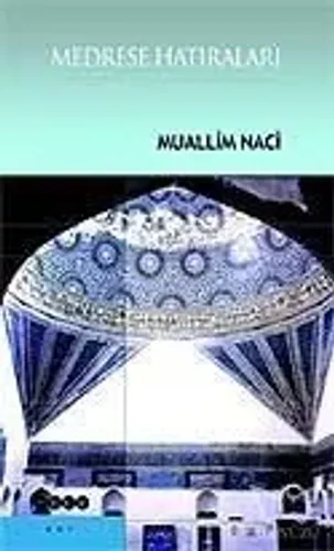Medrese Hatıraları