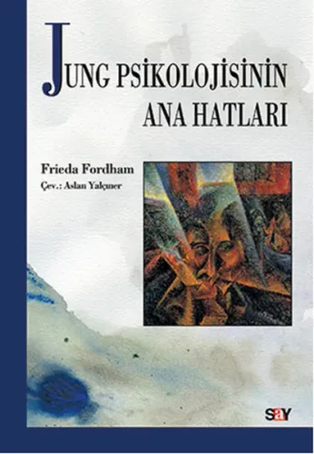 Jung Psikolojinin Ana Hatları