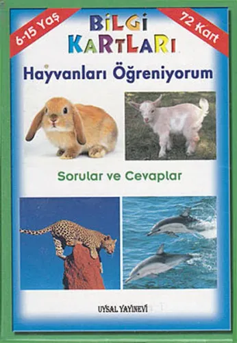 Hayvanları Öğreniyorum; Sorular ve Cevaplar (6-15 Yaş)