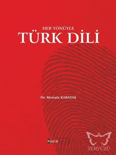Her Yönüyle Türk Dili